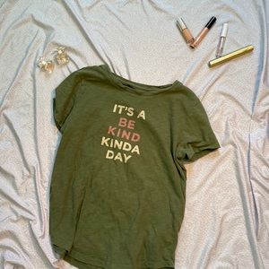 Green it’s a be kind day shirt